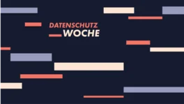 Dunkles Bild mit grafischen Balken in Pastellfarben und dem Text Datenschutz Woche